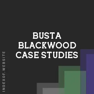 Busta Blackwood Case Studies | Indexof