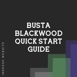 Busta Blackwood Quick Start Guide | Indexof