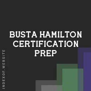 Busta Hamilton Certification Prep | Indexof