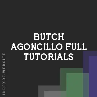 Butch Agoncillo Full Tutorials | Indexof