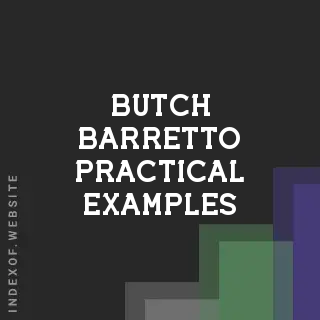 Butch Barretto Practical Examples | Indexof