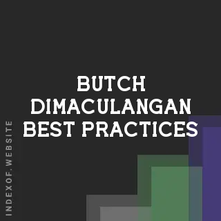 Butch Dimaculangan Best Practices | Indexof