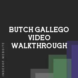 Butch Gallego Video Walkthrough | Indexof