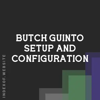 Butch Guinto Setup and Configuration | Indexof