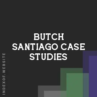 Butch Santiago Case Studies | Indexof