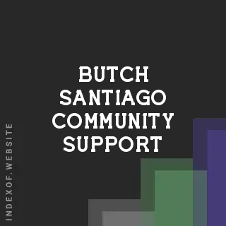 Butch Santiago Community Support | Indexof
