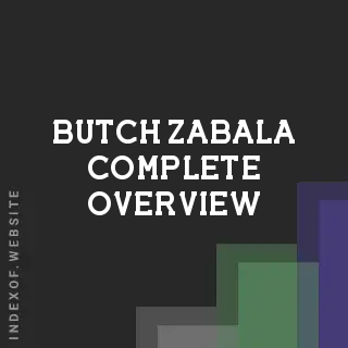 Butch Zabala Complete Overview | Indexof