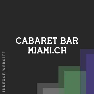 cabaret-bar-miami.ch by Rohan Mullings site -  Indexof