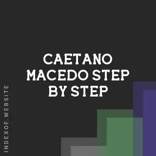 Caetano Macedo Step-by-Step | Indexof