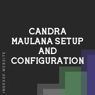 Candra Maulana Setup and Configuration | Indexof