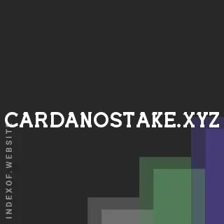 cardanostake.xyz by Faye Sit site -  Indexof