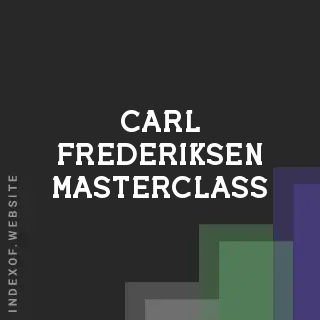 Carl Frederiksen Masterclass | Indexof