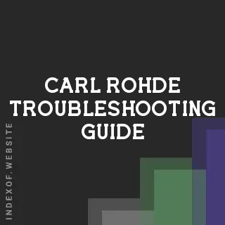 Carl Rohde Troubleshooting Guide | Indexof