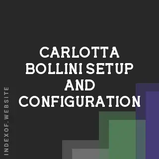 Carlotta Bollini Setup and Configuration | Indexof