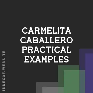 Carmelita Caballero Practical Examples | Indexof