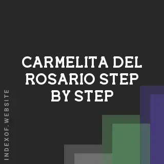 Carmelita Del Rosario Step-by-Step | Indexof