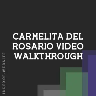 Carmelita Del Rosario Video Walkthrough | Indexof
