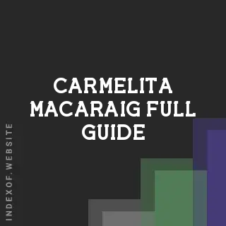 Carmelita Macaraig Full Guide | Indexof