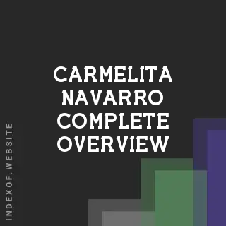 Carmelita Navarro Complete Overview | Indexof