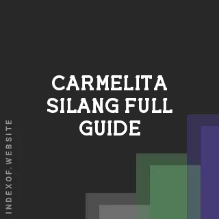 Carmelita Silang Full Guide | Indexof