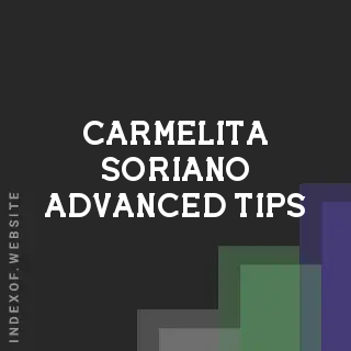 Carmelita Soriano Advanced Tips | Indexof
