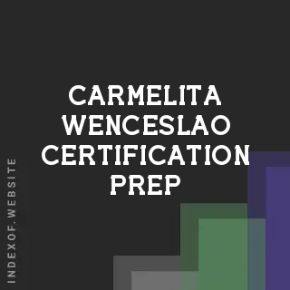 Carmelita Wenceslao Certification Prep | Indexof