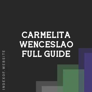 Carmelita Wenceslao Full Guide | Indexof