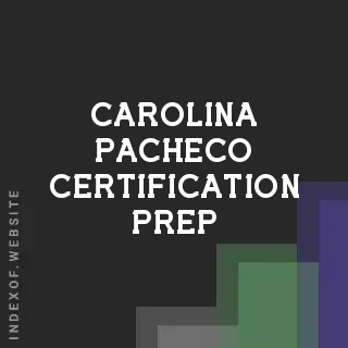 Carolina Pacheco Certification Prep | Indexof
