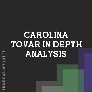 Carolina Tovar In-Depth Analysis | Indexof