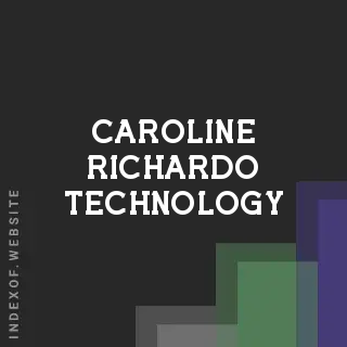 Caroline Richardo Technology | Indexof