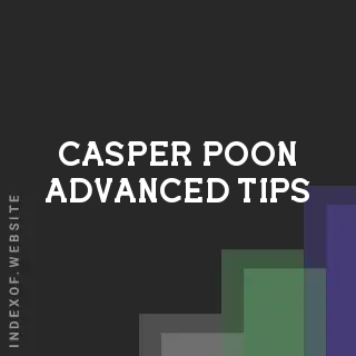 Casper Poon Advanced Tips | Indexof
