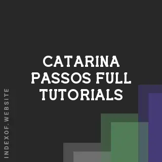 Catarina Passos Full Tutorials | Indexof