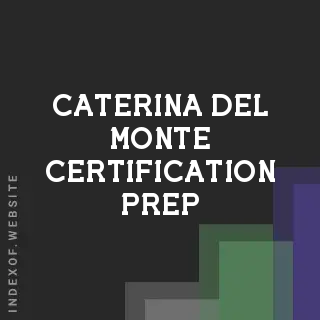 Caterina Del Monte Certification Prep | Indexof