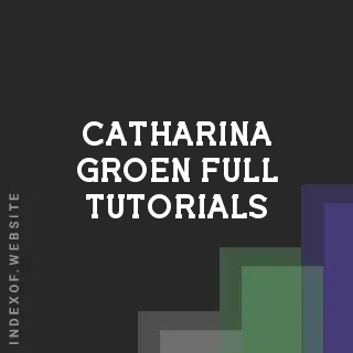 Catharina Groen Full Tutorials | Indexof