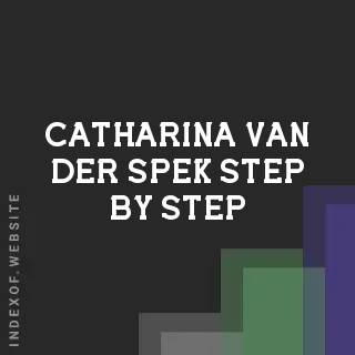 Catharina van der Spek Step-by-Step | Indexof