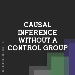 Causal Inference Without a Control Group | Cross Validated Methods 2026