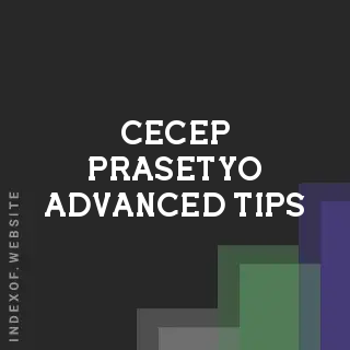 Cecep Prasetyo Advanced Tips | Indexof