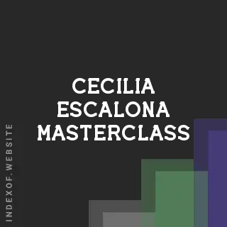 Cecilia Escalona Masterclass | Indexof