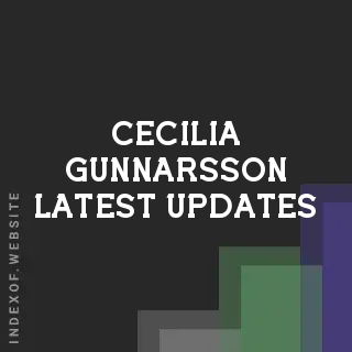 Cecilia Gunnarsson Latest Updates | Indexof