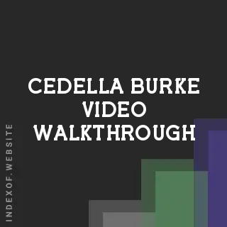 Cedella Burke Video Walkthrough | Indexof