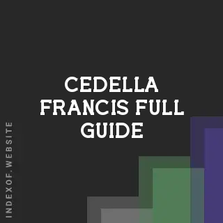 Cedella Francis Full Guide | Indexof