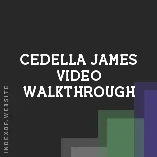 Cedella James Video Walkthrough | Indexof