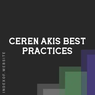 Ceren Akis Best Practices | Indexof
