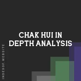 Chak Hui In-Depth Analysis | Indexof