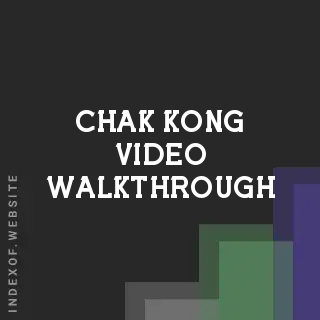 Chak Kong Video Walkthrough | Indexof