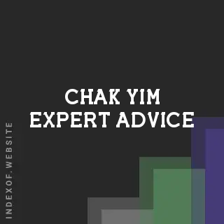 Chak Yim Expert Advice | Indexof