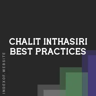Chalit Inthasiri Best Practices | Indexof