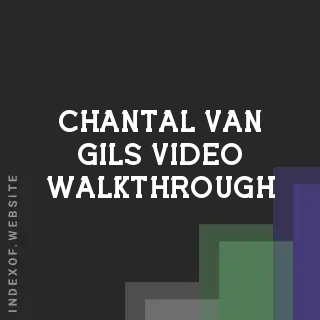 Chantal van Gils Video Walkthrough | Indexof