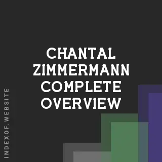 Chantal Zimmermann Complete Overview | Indexof