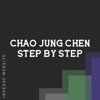 Chao-jung Chen Step-by-Step | Indexof